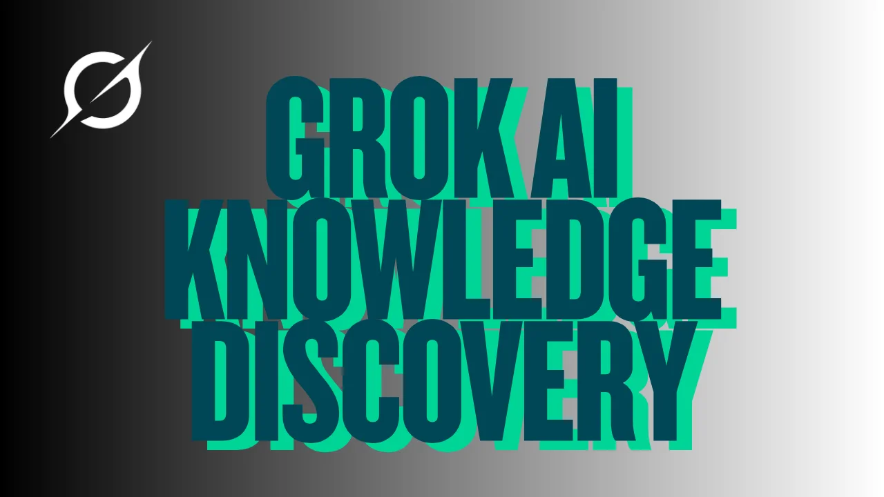 Grok AI Knowledge Discovery